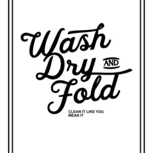 Word Art - Wash Dry Fold <span>[More colors available]</span>